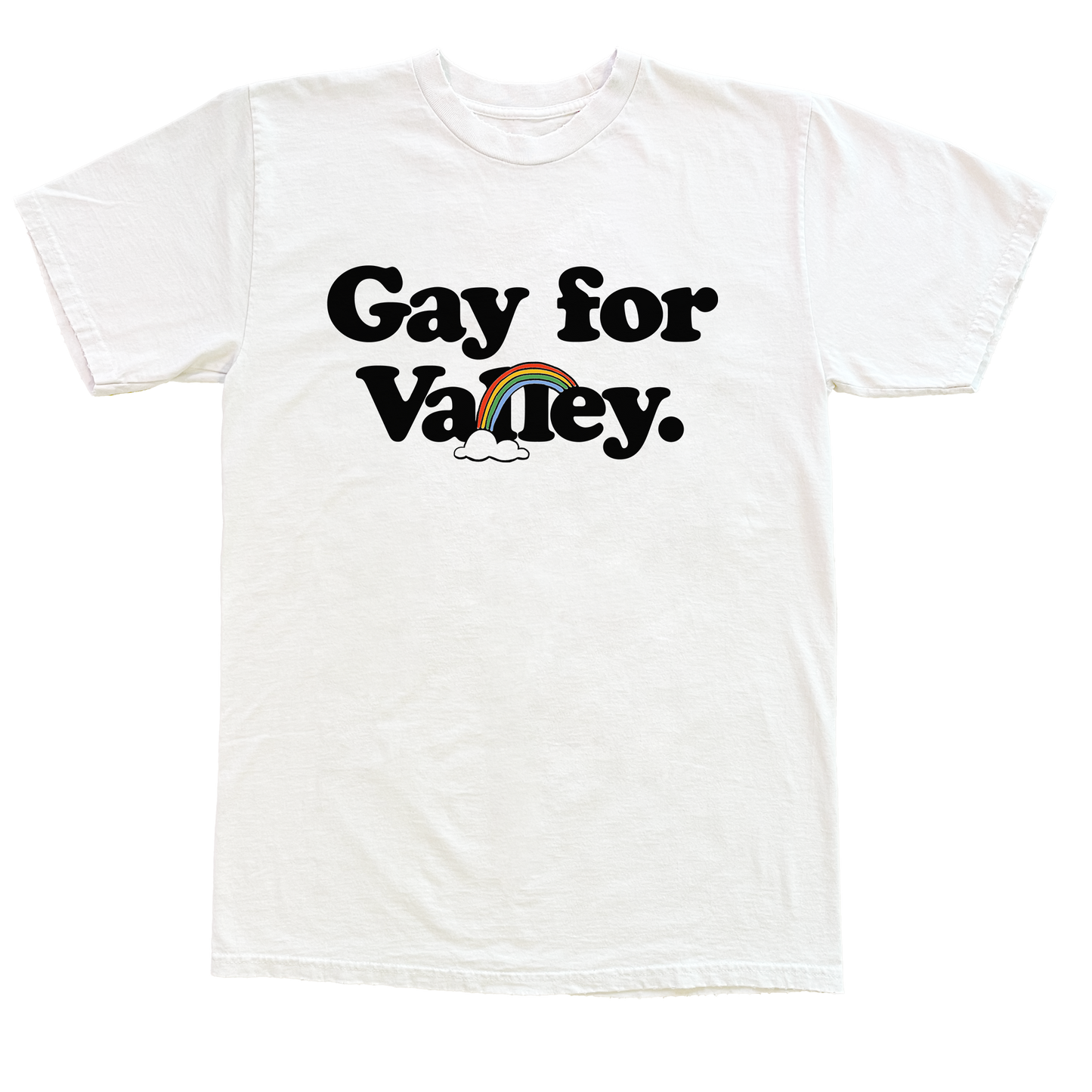 "Gay for Valley" Tee